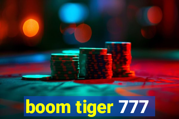 boom tiger 777